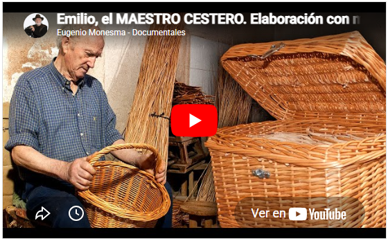 Cestería tradicional | El cestero de Peralta| Recursos de la naturaleza