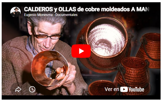 El calderero | Fabricación de calderos y olletas de cobre | Oficios Perdidos