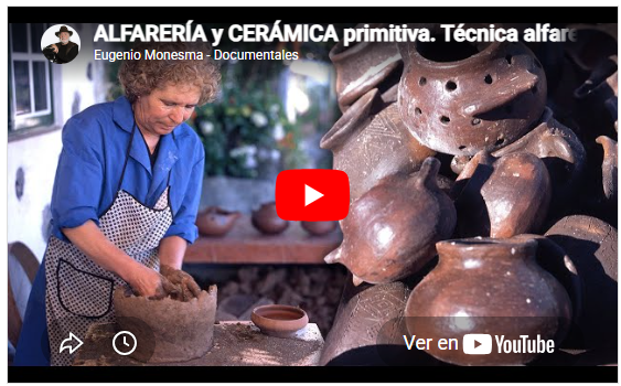 Las loceras | Técnica alfarera primitiva | Alfarería tradicional | Oficios Perdidos