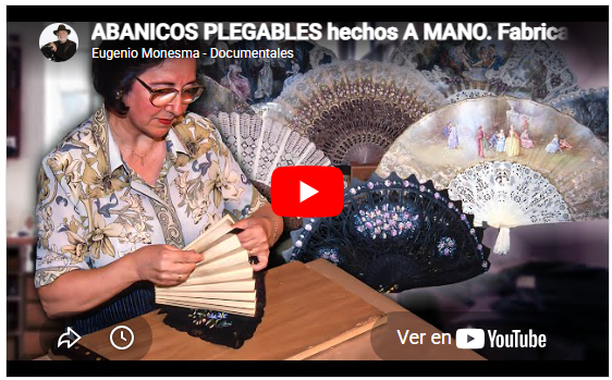 Los abanicos | Fabricación artesanal de abanicos | Oficios Perdidos